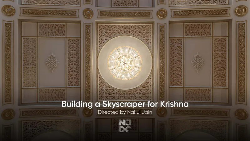 Building a Skyscraper for Krishna – Vrindavan Chandrodaya Mandir (Phase 1) A Short Documentary by Studio NJDC